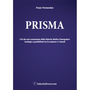 Prisma, ciò che non conosciamo delle Materia Medica Omeopatica (Recensione)