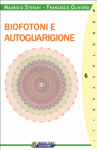 Biofotoni e autoguarigione  Francesco Oliviero Maurizio Stefani  Nuova Ipsa Editore