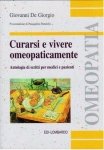 Curarsi e vivere omeopaticamente  Giovanni De Giorgio   Edi-Lombardo