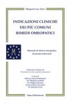 Indicazioni Cliniche dei più Comuni Rimedi Omeopatici (Copertina rovinata)  Margaret Tyler   Salus Infirmorum