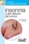 Insonnia e altri disturbi del sonno - Curarsi con l'omeopatia  Gianfranco Trapani   Red Edizioni