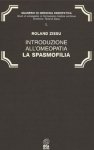 Introduzione all'Omeopatia: La Spasmofilia  Roland Zissu   Nuova Ipsa Editore