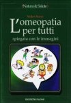 L'Omeopatia per tutti. Spiegata con le immagini  Valter Masci   Tecniche Nuove