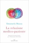 La relazione medico-paziente  Emanuela Mazza   Edizioni Enea