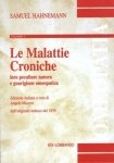 Le Malattie Croniche - vol.1  Samuel Hahnemann   Edi-Lombardo