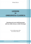 Lezioni di Omeopatia Classica (Copertina rovinata)  Bruno Zucca   Salus Infirmorum