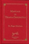 Manuale di Terapia Omeopatica  Roger Morrison   Bruno Galeazzi Editore