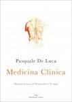 Medicina Clinica. Manuale pratico di Diagnostica e Terapia  Pasquale Del Luca   Edizioni Enea