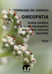 Omeopatia. Guida medica ai rimedi omeopatici per la cura delle più comuni malattie  Tommaso De Chirico   Mnamon
