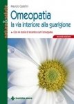 Omeopatia - La via interiore alla guarigione  Maurizio Castellini   Tecniche Nuove