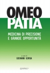 Omeopatia. Medicina di precisione e grande opportunità  Autori Vari   Nuova Ipsa Editore