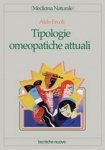 Tipologie Omeopatiche Attuali  Aldo Ercoli   Tecniche Nuove