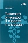 Trattamenti Omeopatici di supporto in Oncologia  Jean-Claude Karp Francois Roux  Edra