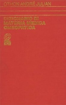 Dizionario di Materia Medica Omeopatica II volume  Othon Andrè Julian   Nuova Ipsa Editore