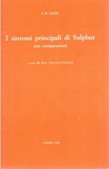 I sintomi principali di Sulphur  Eugene Beauharnais Nash   