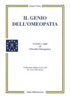 Il Genio dell'Omeopatia  Stuart M. Close   Salus Infirmorum