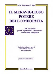 Il meraviglioso potere dell'Omeopatia  S. M. Gunavante Shraddha Bhat  Salus Infirmorum