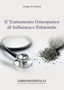 Il Trattamento Omeopatico di Influenza e Polmonite (Copertina rovinata)  Douglas Borland   Salus Infirmorum