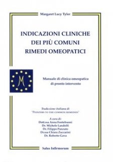 Indicazioni Cliniche dei più Comuni Rimedi Omeopatici (Copertina rovinata)  Margaret Tyler   Salus Infirmorum