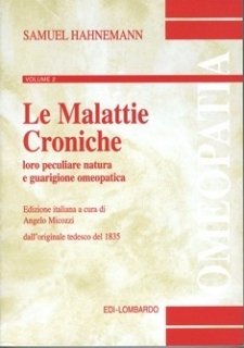 Le Malattie Croniche - vol.2  Samuel Hahnemann   Edi-Lombardo