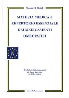 Materia medica e repertorio essenziale dei medicamenti omeopatici (Copertina rovinata) Shankar Phatak Salus Infirmorum Materia medica e repertorio essenziale dei medicamenti omeopatici (Copertina rovinata) Shankar Phatak Salus Infirmorum