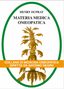 Materia Medica Omeopatica - 2 vol.  Henry Duprat   Palombi Editore