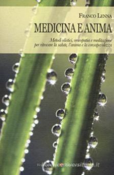 Medicina e Anima  Franco Lenna   Verdechiaro Edizioni