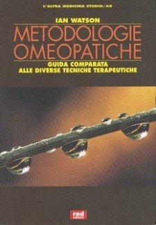 Metodologie Omeopatiche  Ian Watson   Red Edizioni