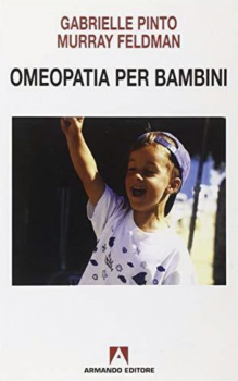 Omeopatia per Bambini  Gabrielle Pinto Murray Feldman  Armando Editore