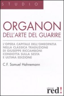 Organon dell'Arte del Guarire  Samuel Hahnemann   Red Edizioni