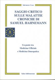 Saggio Critico sulle Malattie Croniche di Samuel Hahnemann  Salvatore Coco   Salus Infirmorum