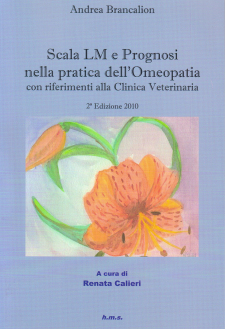 Scala LM e prognosi nella pratica dell'Omeopatia  Andrea Brancalion   H.M.S.