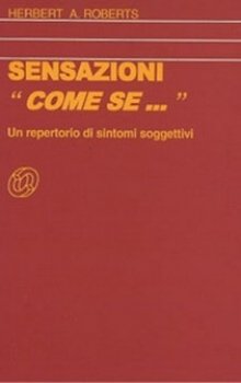 Sensazioni Come se...  Herbert Alfred Roberts   Nuova Ipsa Editore