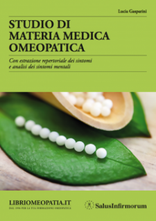 Studio di Materia Medica Omeopatica (Copertina rovinata)  Lucia Gasparini   Salus Infirmorum